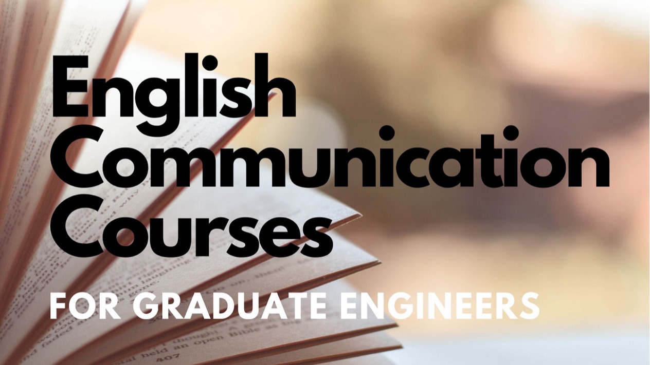 Promotional graphic with bold text reading 'English Communication Courses FOR GRADUATE ENGINEERS' overlaid on a blurred background of open books and papers.